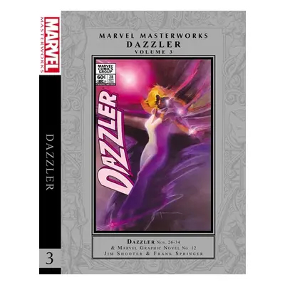 "Marvel Masterworks: Dazzler Vol. 3" - "" ("Shooter Jim")