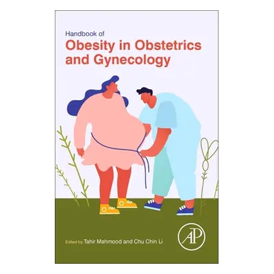 "Handbook of Obesity in Obstetrics and Gynecology" - "" ("Mahmood Tahir A.")