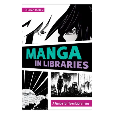 "Manga in Libraries" - "" ("Rudes Jillian")