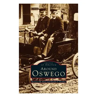 "Around Oswego" - "" ("Prior Terrance M.")