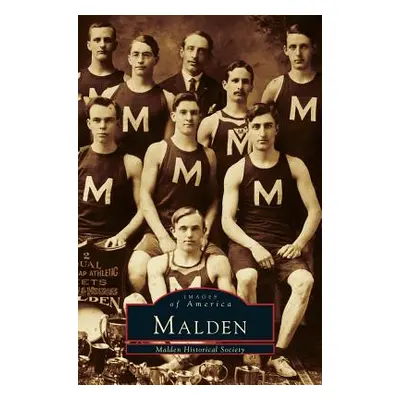 "Malden" - "" ("Malden Historical Society")