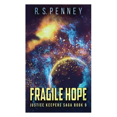 "Fragile Hope" - "" ("Penney R. S.")