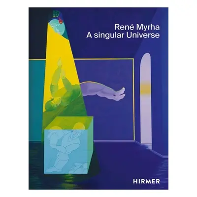 "Ren Myrha: A Singular Universe" - "" ("Hirsch Helen")