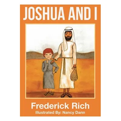 "Joshua and I" - "" ("Rich Frederick")