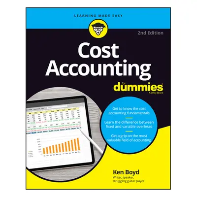 "Cost Accounting for Dummies" - "" ("Boyd Kenneth W.")