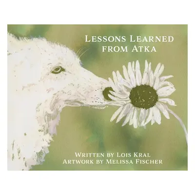 "Lessons Learned from Atka" - "" ("Kral Lois")