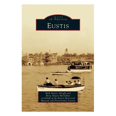 "Eustis" - "" ("Akright Ruth Downs")