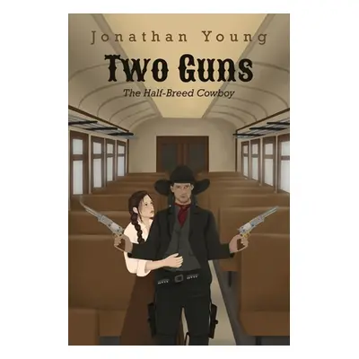 "Two Guns" - "" ("Young Jonathan")