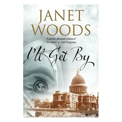 "I'll Get by" - "" ("Woods Janet")