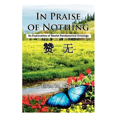 "In Praise of Nothing" - "" ("Chen Ellen M.")