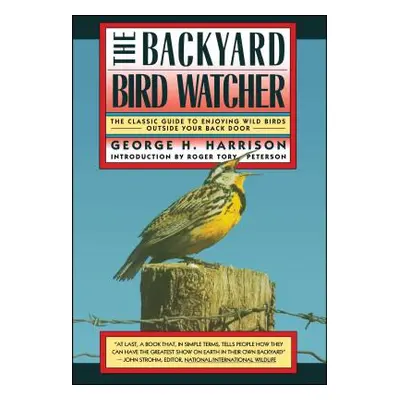 "Backyard Bird-Watcher" - "" ("Harrison George")