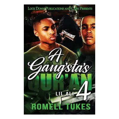 "A Gangsta's Qur'an 4" - "" ("Tukes Romell")