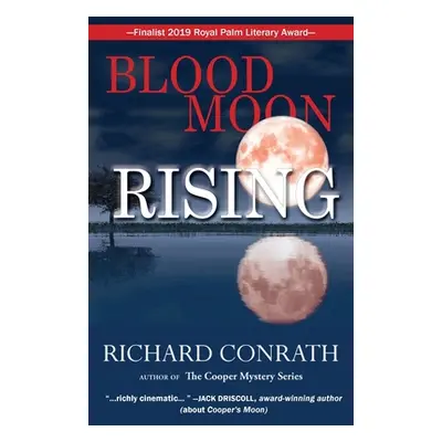 "Blood Moon Rising" - "" ("Conrath Richard C.")