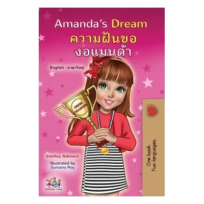 "Amanda's Dream (English Thai Bilingual Book for Kids)" - "" ("Admont Shelley")