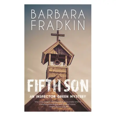 "Fifth Son: An Inspector Green Mystery" - "" ("Fradkin Barbara")