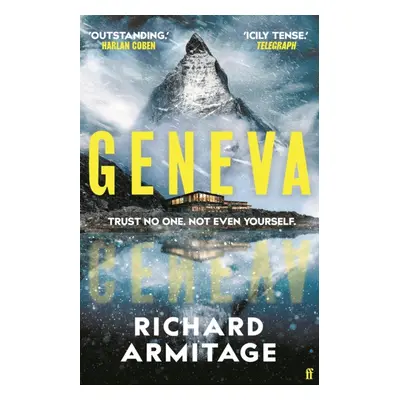 "Geneva - Export Edition" - "'One of the best thrillers I've read' A. J. Finn" ("Armitage Richar