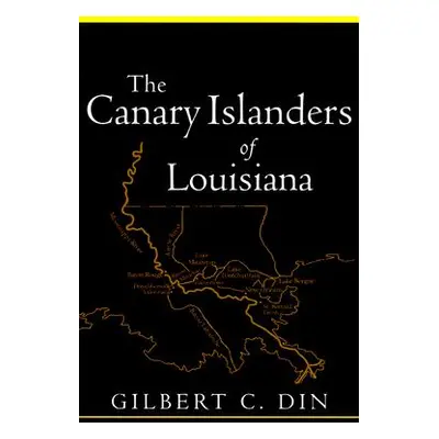 "Canary Islanders of Louisiana (Revised)" - "" ("Din Gilbert C.")