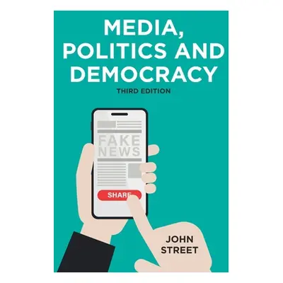 "Media, Politics and Democracy" - "" ("Street John")