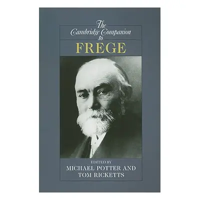 "The Cambridge Companion to Frege" - "" ("Ricketts Tom")