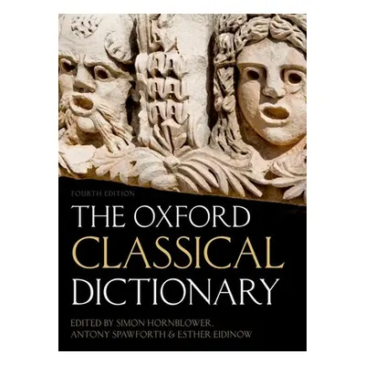 "The Oxford Classical Dictionary" - "" ("Hornblower Simon")