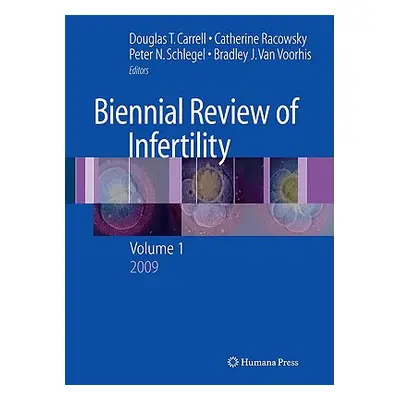 "Biennial Review of Infertility: Volume 1" - "" ("Barnard Lori")