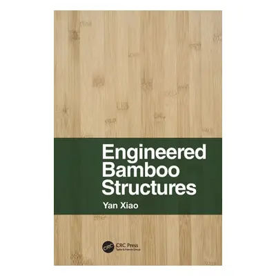 "Engineered Bamboo Structures" - "" ("Xiao Yan")