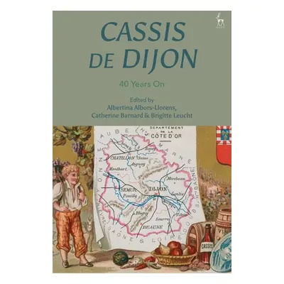 "Cassis de Dijon: 40 Years On" - "" ("Albors-Llorens Albertina")