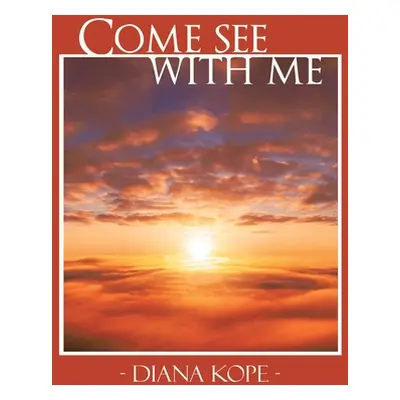 "Come See with Me" - "" ("Kope Diana")