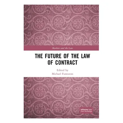 "The Future of the Law of Contract" - "" ("Furmston Michael")