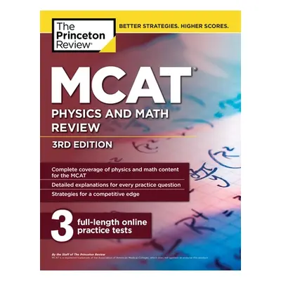 MCAT Physics and Math Review, 3rd Edition (The Princeton Review)