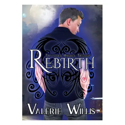 "Rebirth" - "" ("Willis Valerie")