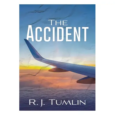 "The Accident" - "" ("Tumlin R. J.")