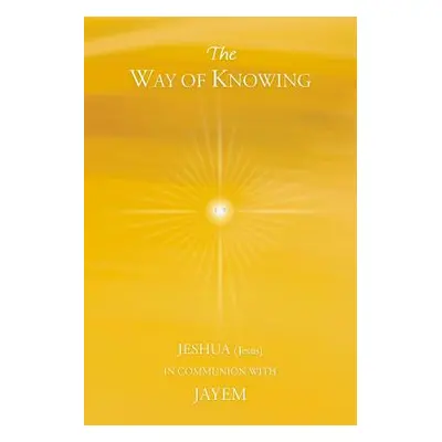 "The Way of Knowing" - "" ("Jayem")