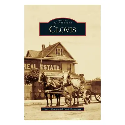 "Clovis" - "" ("Clovis Centennial Book Committee")