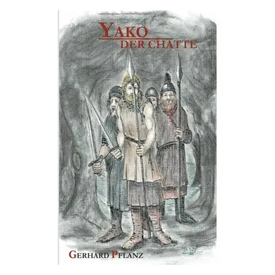 "Yako - Der Chatte" - "" ("Pflanz Gerhard")