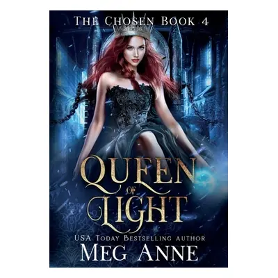 "Queen of Light" - "" ("Anne Meg")