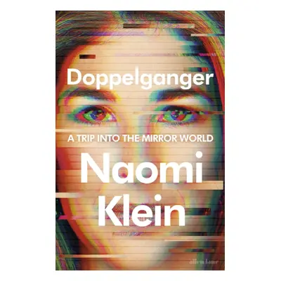 "Doppelganger" - "A Trip Into the Mirror World" ("Klein Naomi")