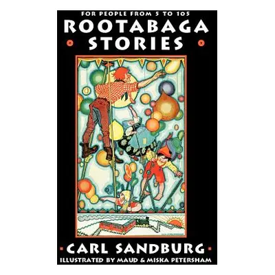 "Rootabaga Stories" - "" ("Sandburg Carl")