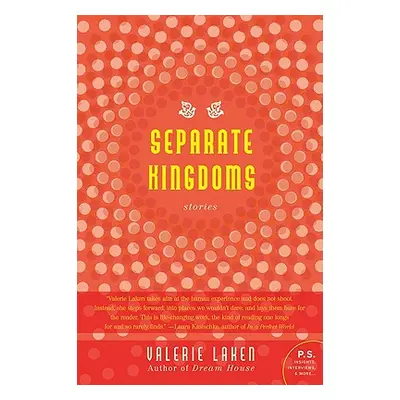 "Separate Kingdoms" - "" ("Laken Valerie")