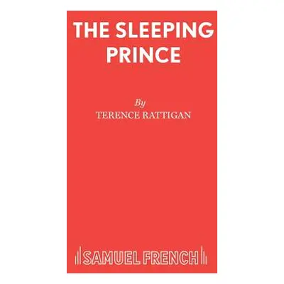 "The Sleeping Prince" - "" ("Rattigan Terence")