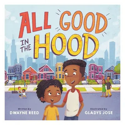 "All Good in the Hood" - "" ("Reed Dwayne")