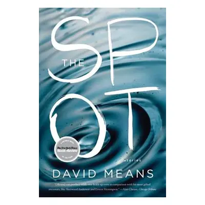 "The Spot: Stories" - "" ("Means David")