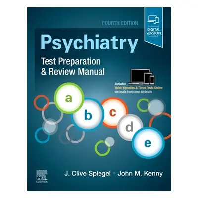 "Psychiatry Test Preparation and Review Manual" - "" ("Spiegel J Clive MD")