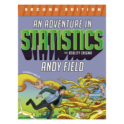 "An Adventure in Statistics" - "" ("Field Andy")