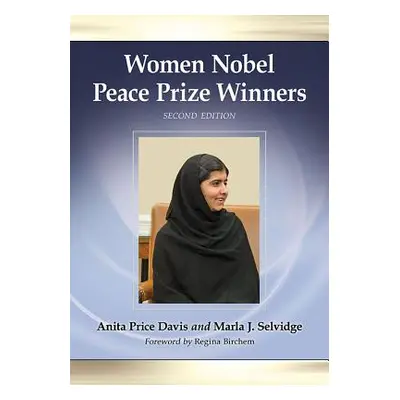 "Women Nobel Peace Prize Winners, 2d ed." - "" ("Davis Anita Price")