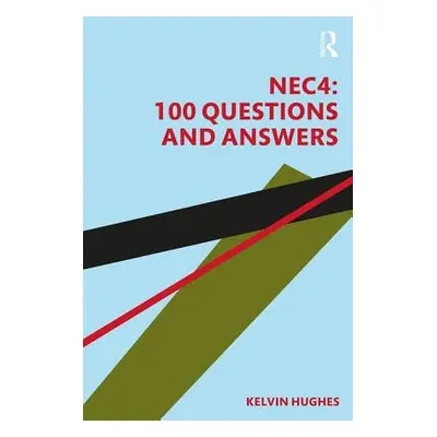 "Nec4: 100 Questions and Answers" - "" ("Hughes Kelvin")