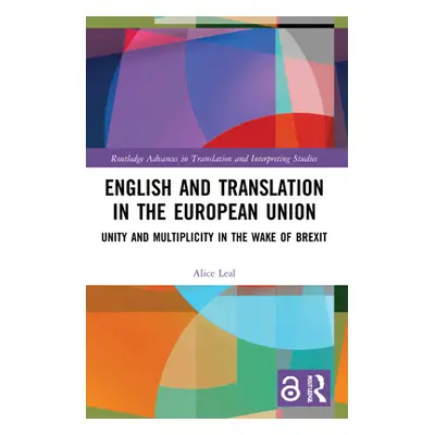 "English and Translation in the European Union: Unity and Multiplicity in the Wake of Brexit" - 