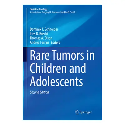 "Rare Tumors in Children and Adolescents" - "" ("Schneider Dominik T.")