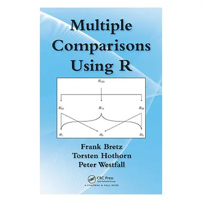 "Multiple Comparisons Using R" - "" ("Bretz Frank")