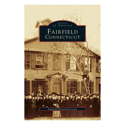 "Fairfield, Connecticut" - "" ("Austen Barbara E.")